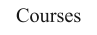 Courses