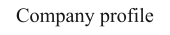 Company profile