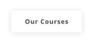 Our Courses
